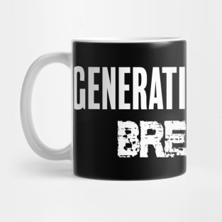 Generational Cycle Breaker Mug